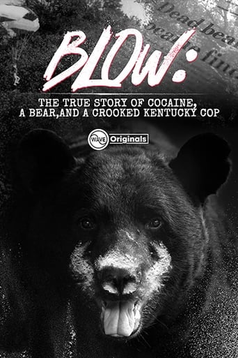 Blow: The True Story of Cocaine, a Bear, and a Crooked Kentucky Cop
