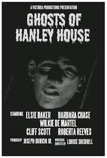 Ghosts of Hanley House