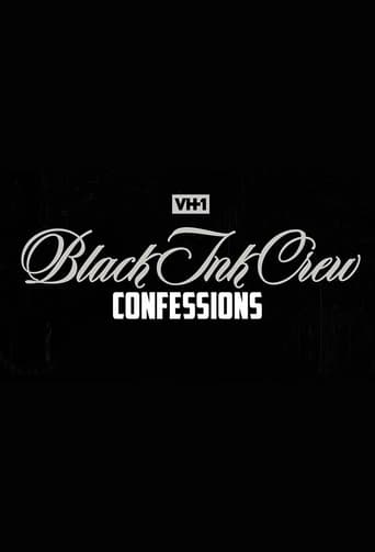 Black Ink Crew: Confessions