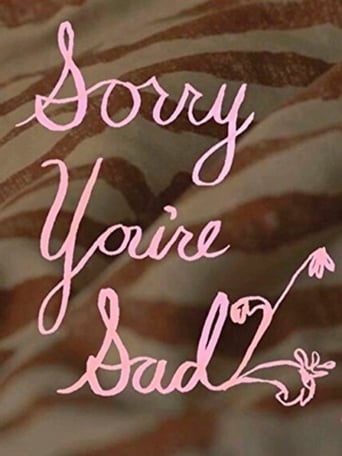 Sorry You're Sad