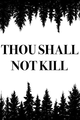 Thou Shall Not Kill