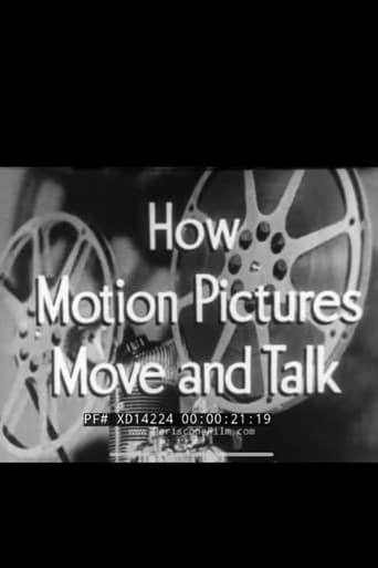 How Motion Pictures Move and Talk