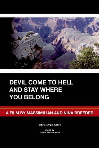 Devil Come to Hell and Stay Where You Belong