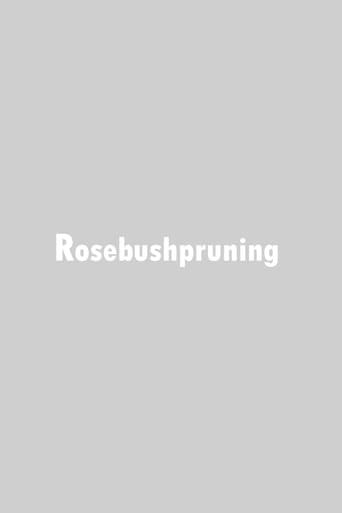 Rosebush Pruning