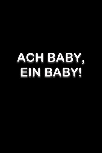 Ach Baby, ein Baby!