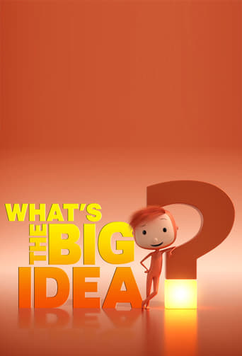 What's the Big Idea?