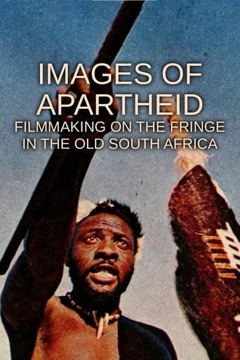 Images of Apartheid: Filmmaking on the Fringe in the Old South Africa