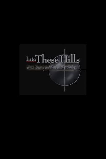 Into These Hills: The Hunt for Eric Rudolph