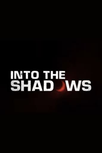 Into the Shadows