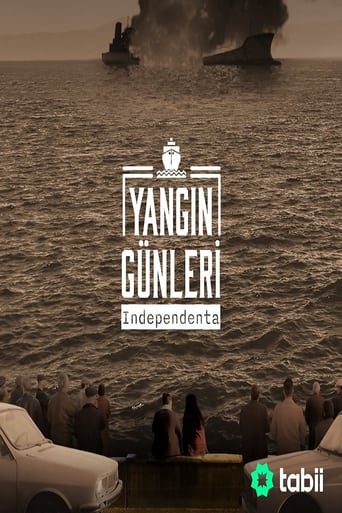 Yangın Günleri Independenta