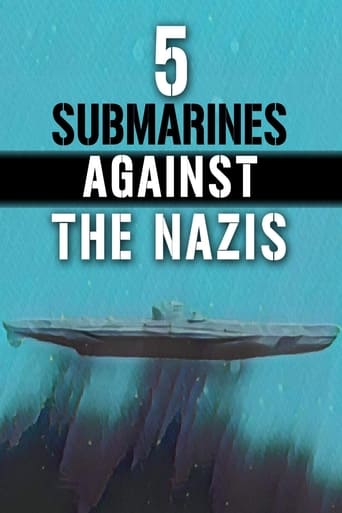 5 Submarines Against the Nazis