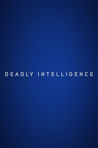 Deadly Intelligence