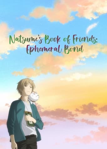 Natsume's Book of Friends: Ephemeral Bond