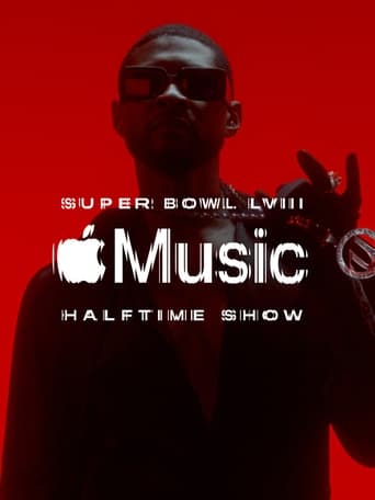 The Apple Music Super Bowl LVIII Halftime Show Starring Usher