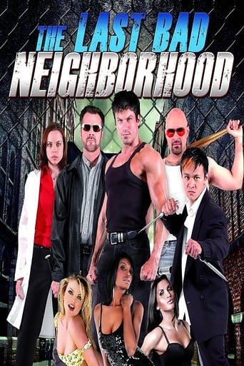 The Last Bad Neighborhood