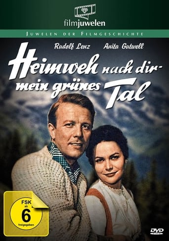 Heimweh nach dir, mein grünes Tal