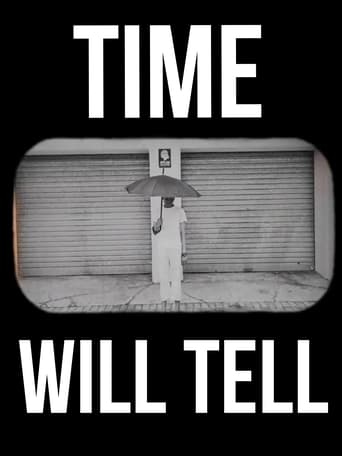 TIME WILL TELL