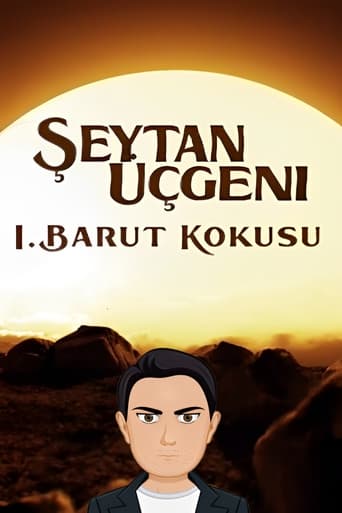 Şeytan Üçgeni - I. Barut Kokusu