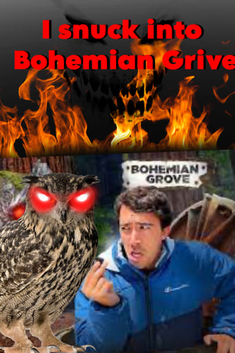 I Snuck into Bohemian Grove…