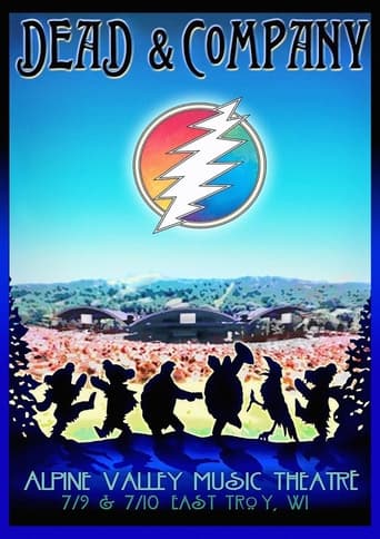 Dead & Company: 2016.07.10 - Alpine Valley Music Theatre, WI