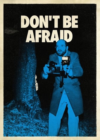 Don't Be Afraid