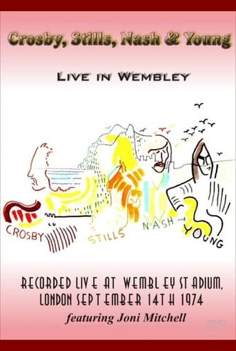 Crosby, Stills, Nash & Young - Live in Wembley 1974