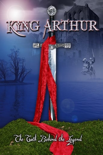 King Arthur: The Truth Behind the Legend