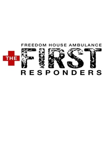 Freedom House Ambulance: The FIRST Responders