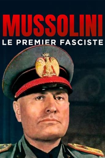 Mussolini: The First Fascist