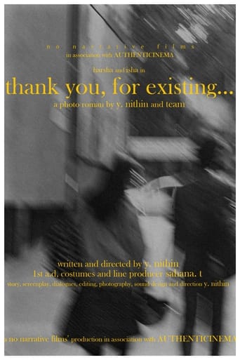 thank you, for existing...