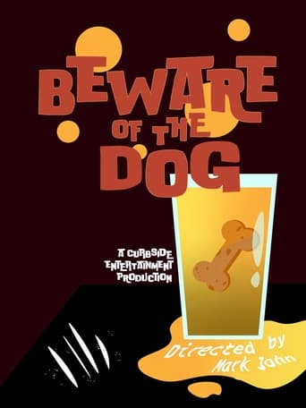 Beware of the Dog