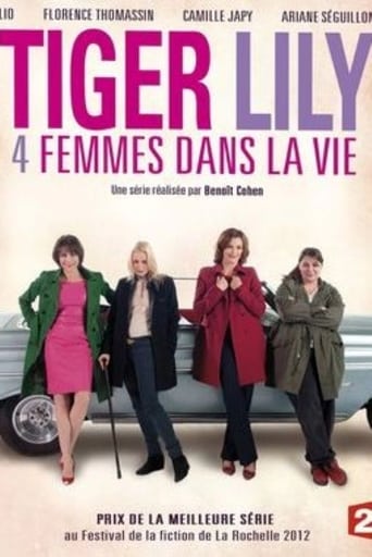 Tiger Lily, 4 femmes dans la vie