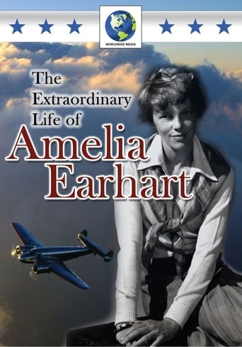 The Extraordinary Life of Amelia Earhart