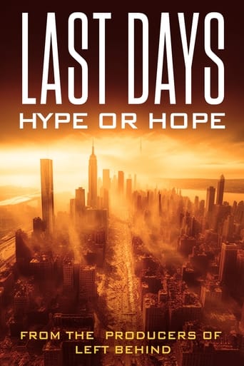 Last Days: Hype or Hope?