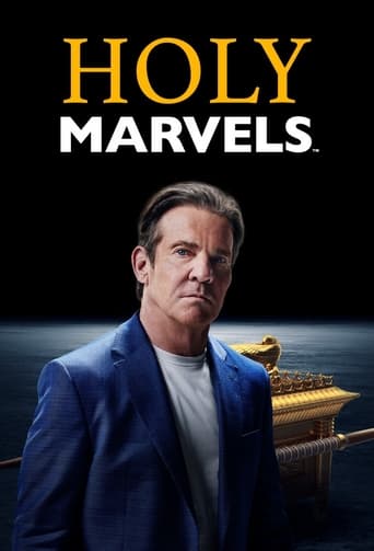 Holy Marvels with Dennis Quaid