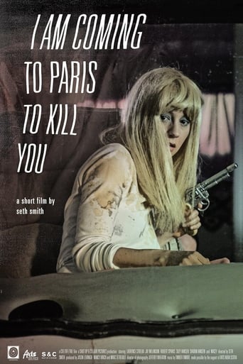 I Am Coming To Paris To Kill You