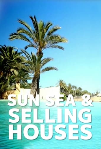 Sun, Sea and Selling Houses