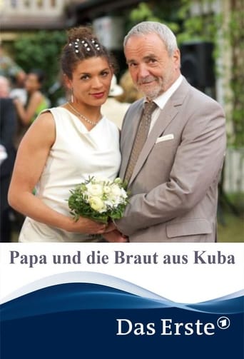 Papa und die Braut aus Kuba