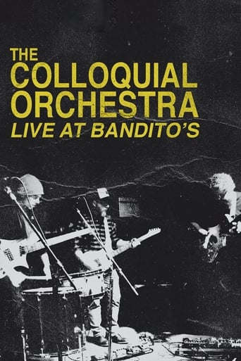 The Colloquial Orchestra: Live at Bandito's