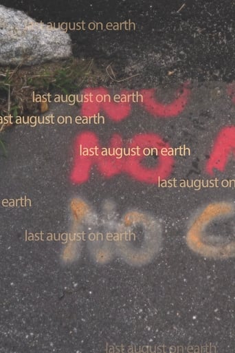 last august on earth