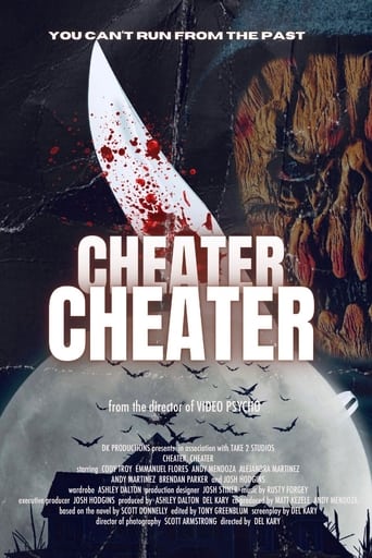 Cheater, Cheater