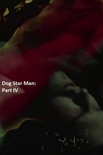 Dog Star Man: Part IV