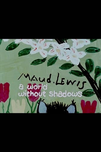 Maud Lewis: A World Without Shadows