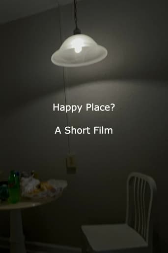 Happy Place? (A Short Film)