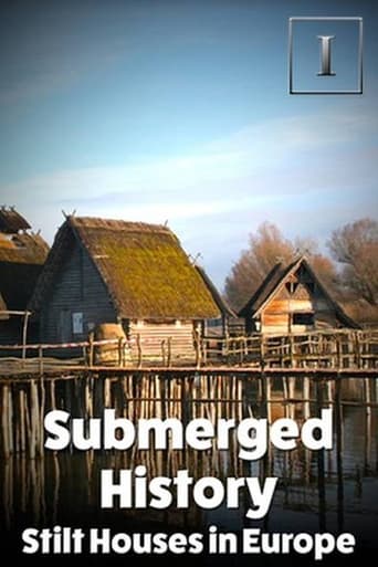 Submerged History: Stilt Houses in Europe