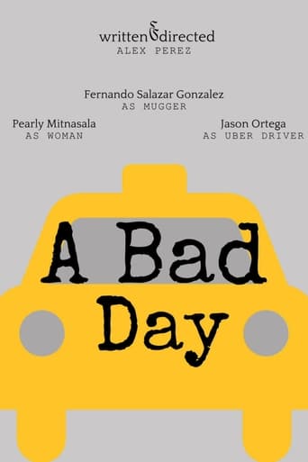 A Bad Day