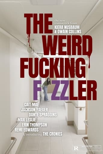 The Weird Fucking Fizzler