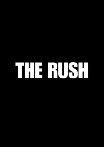 The Rush