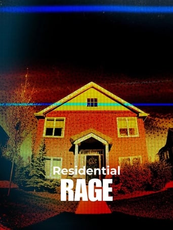 Residential Rage