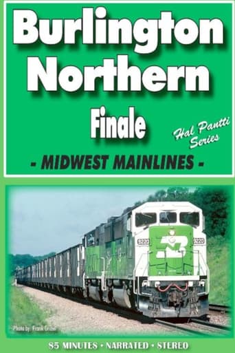 Burlington Northern Finale - Midwest Mainlines